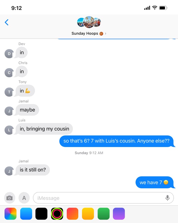 An iMessage group chat: In. In. Maybe. Is it still on?