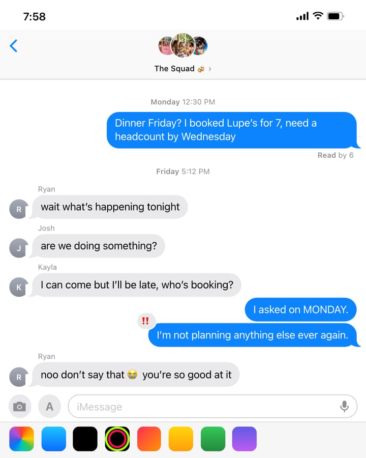 An iMessage group chat: Done being the group’s assistant.